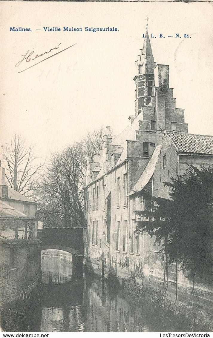 CPA - Belgique - Malines - Vieille Maison Seigneuriale - Oblitéré Malines 1905 - Rivière - Malines