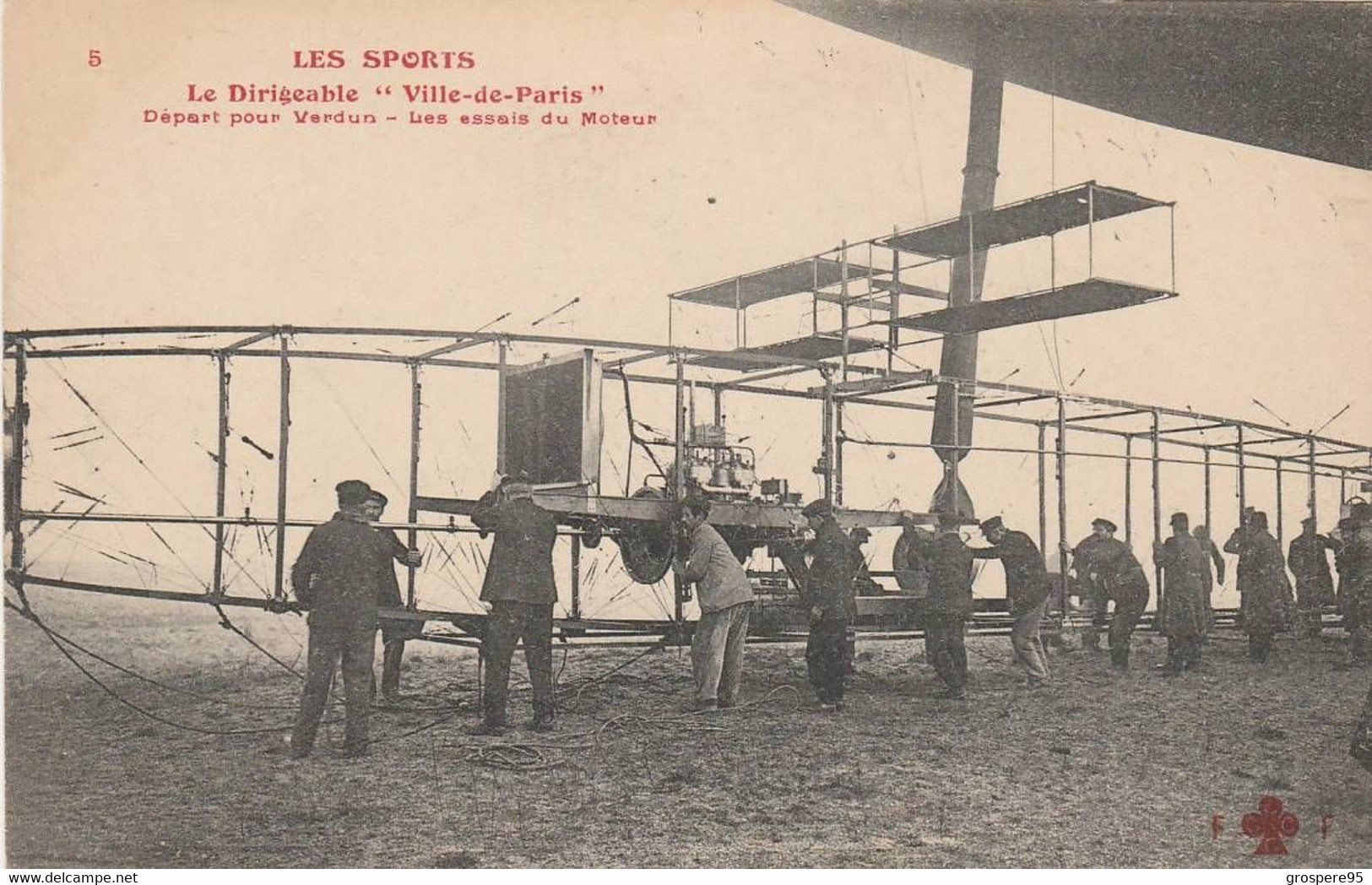 DIRIGEABLE VILLE DE PARIS DEPART POUR VERDUN LES ESSAIS DU MOTEUR - Aeronaves