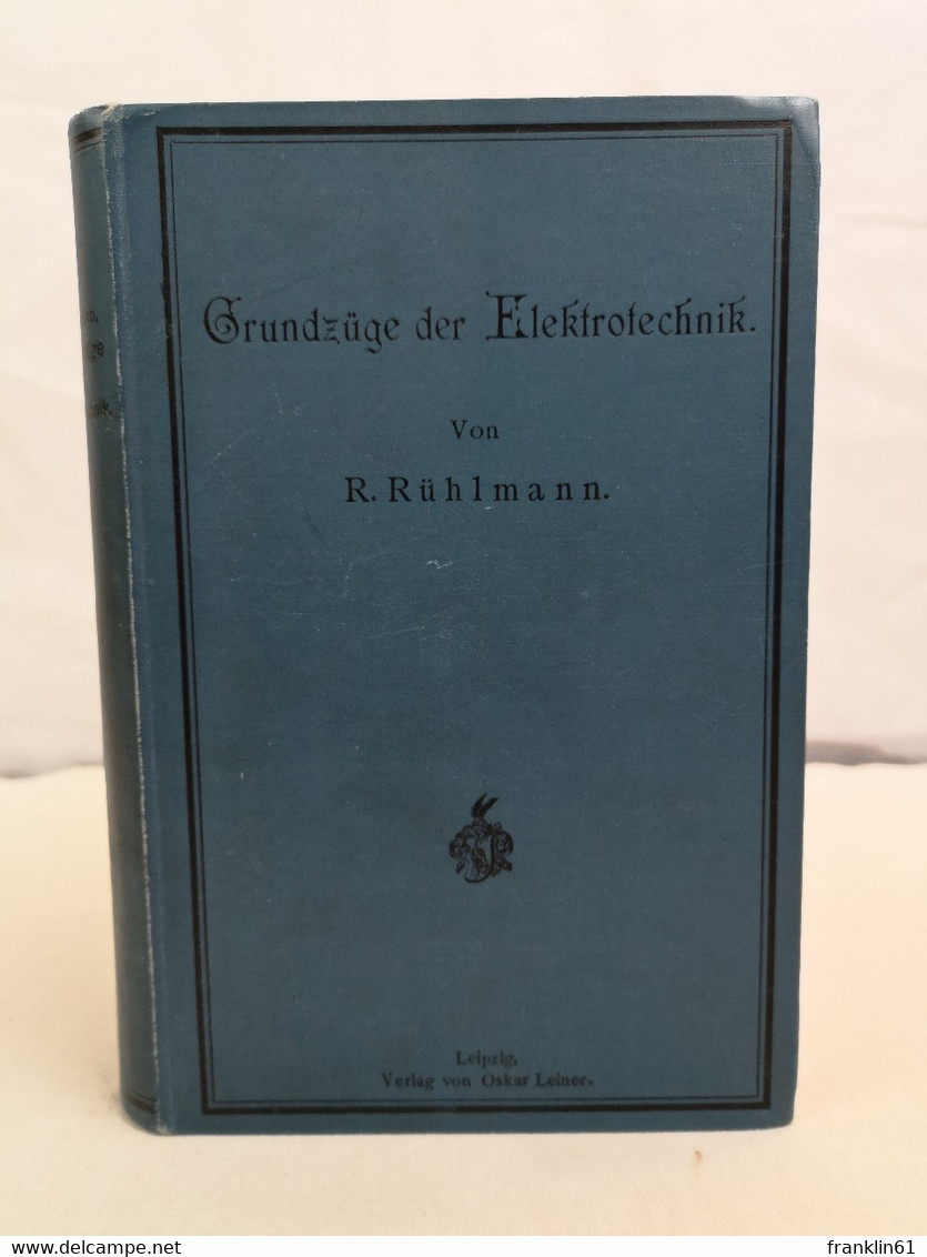 Grundzüge Der Elektrotechnik. - Technical