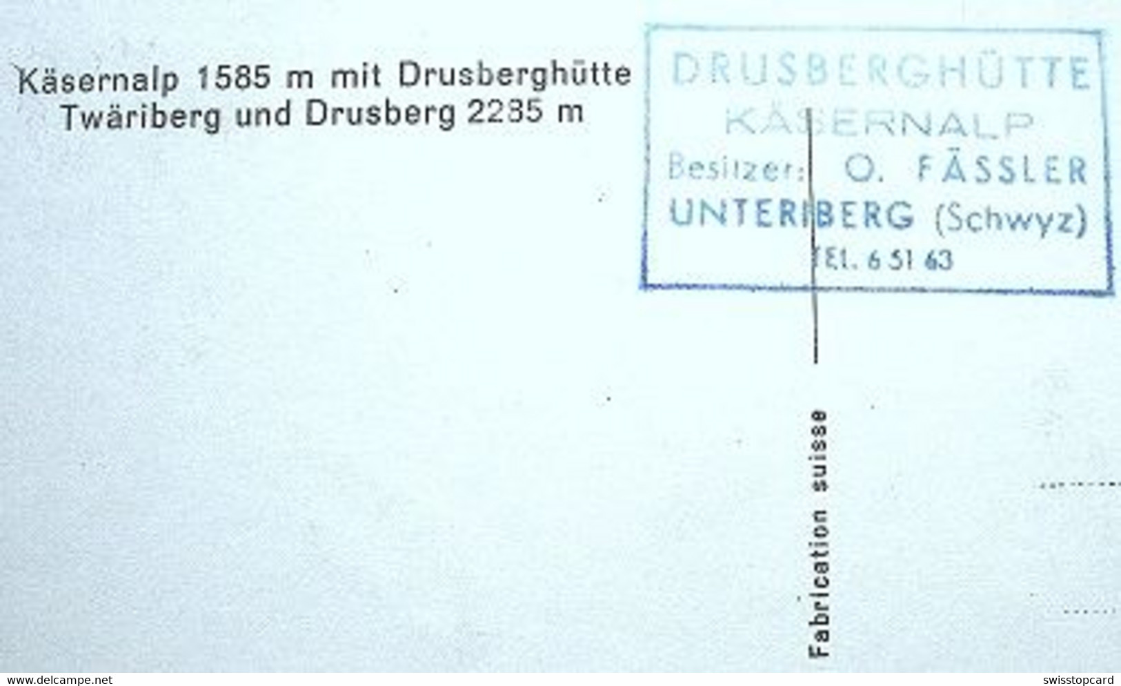 UNTERIBERG Käsernalp Stempel Drusberg-Hütte O. Fässler - Unteriberg