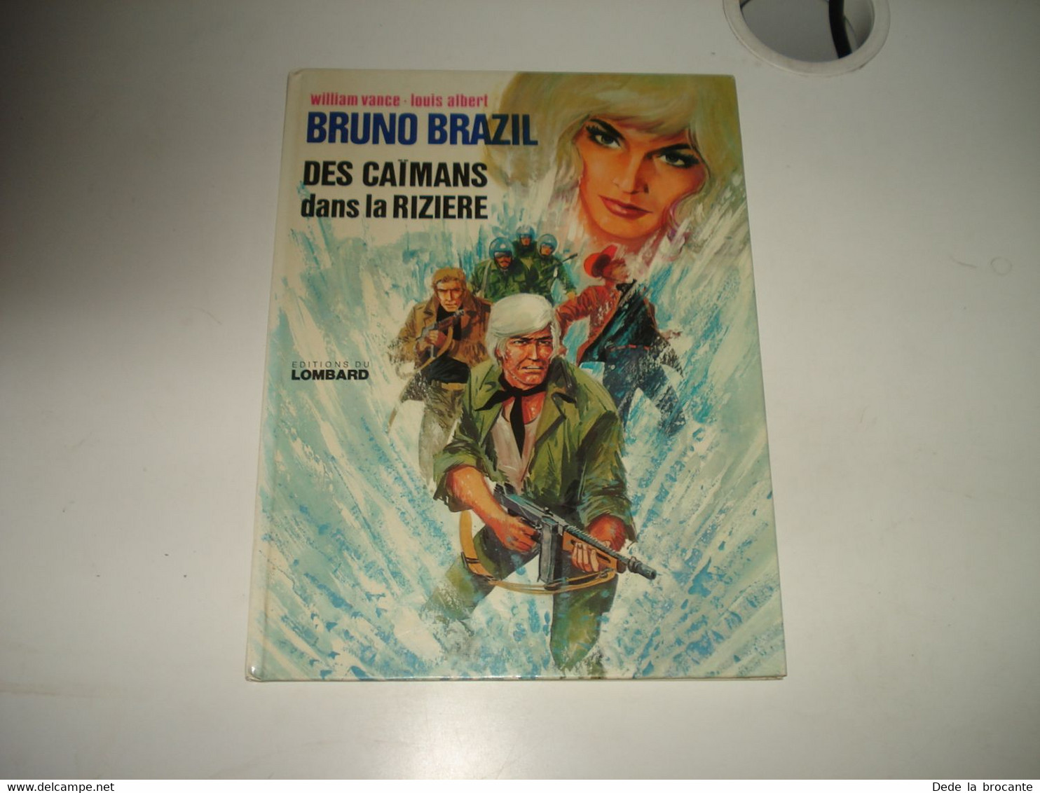 C41 / Bruno Brazil T.7 " Des Caïmans Dans La Rizière " -  E.O De 1975 - T.B.E - Bruno Brazil