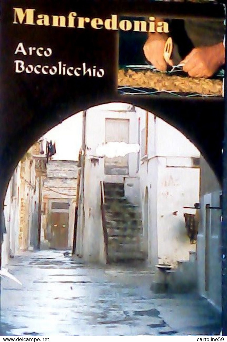 MANFRADONIA ARCO BOCCOLICCHIO VB2006 JD7381 - Manfredonia
