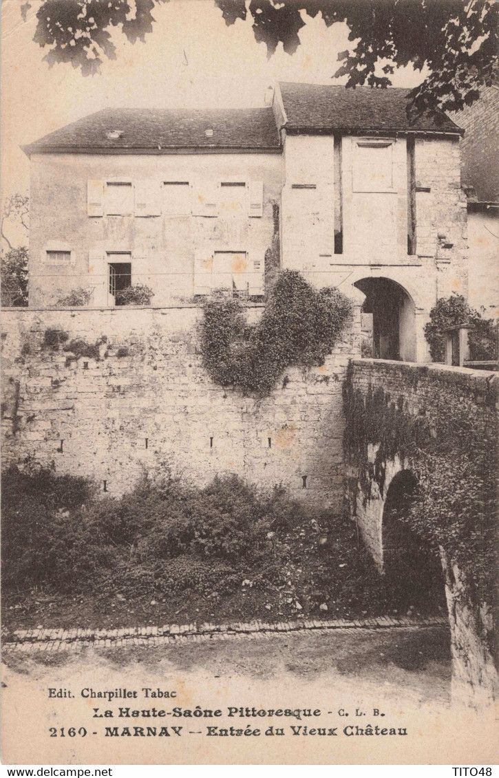 FRANCE - 70 HAUTE-SAÔNE - MARNAY - Entrée Du Vieux Château - Marnay