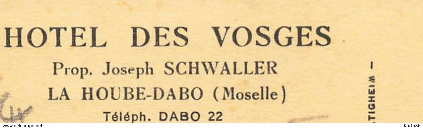 La Hoube Dabo * Restaurant Hôtel Des Vosges Propr. Joseph SCHWALLER Tel.22 - Dabo