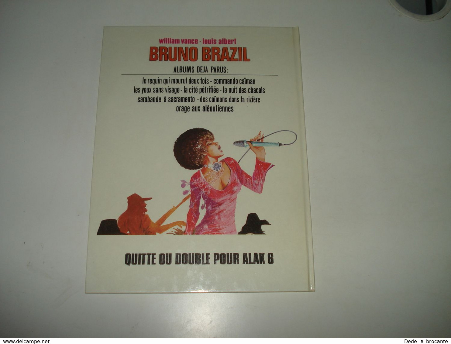 C41 / 2  / Bruno Brazil T.9 " Quitte ou double Pour Alak 6 " -  E.O 1977 - T.B.E