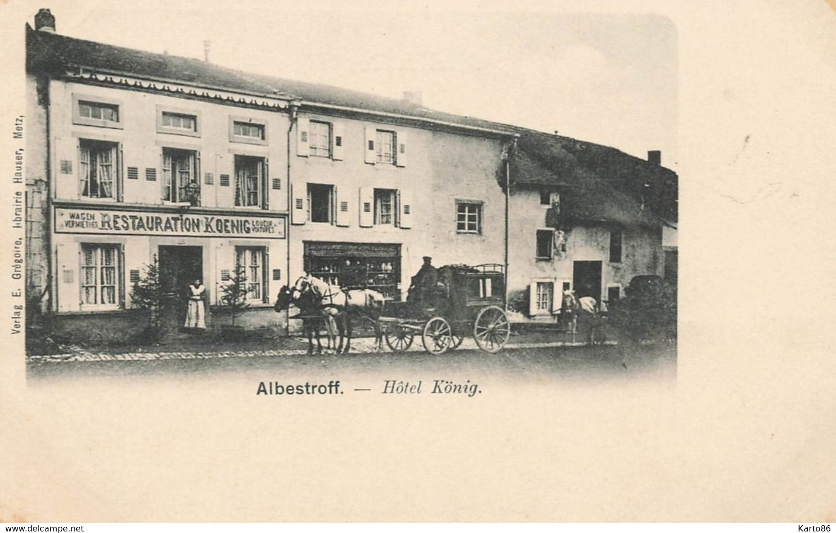 Albesdorf * Restaurant Hôtel KÖNIG Koenig * Albestroff - Albestroff