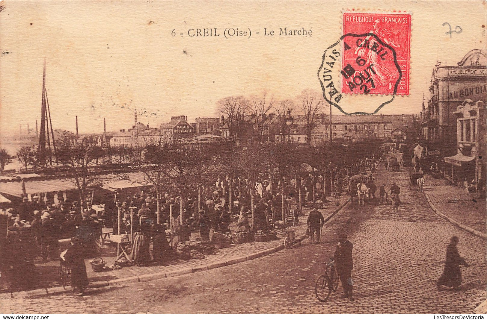 CPA - France - Creil - Le Marché - Timinsky - Oblitéré Ambulant De Beauvais à Creil 1927 - Marché - Palais Nouveauté - Creil