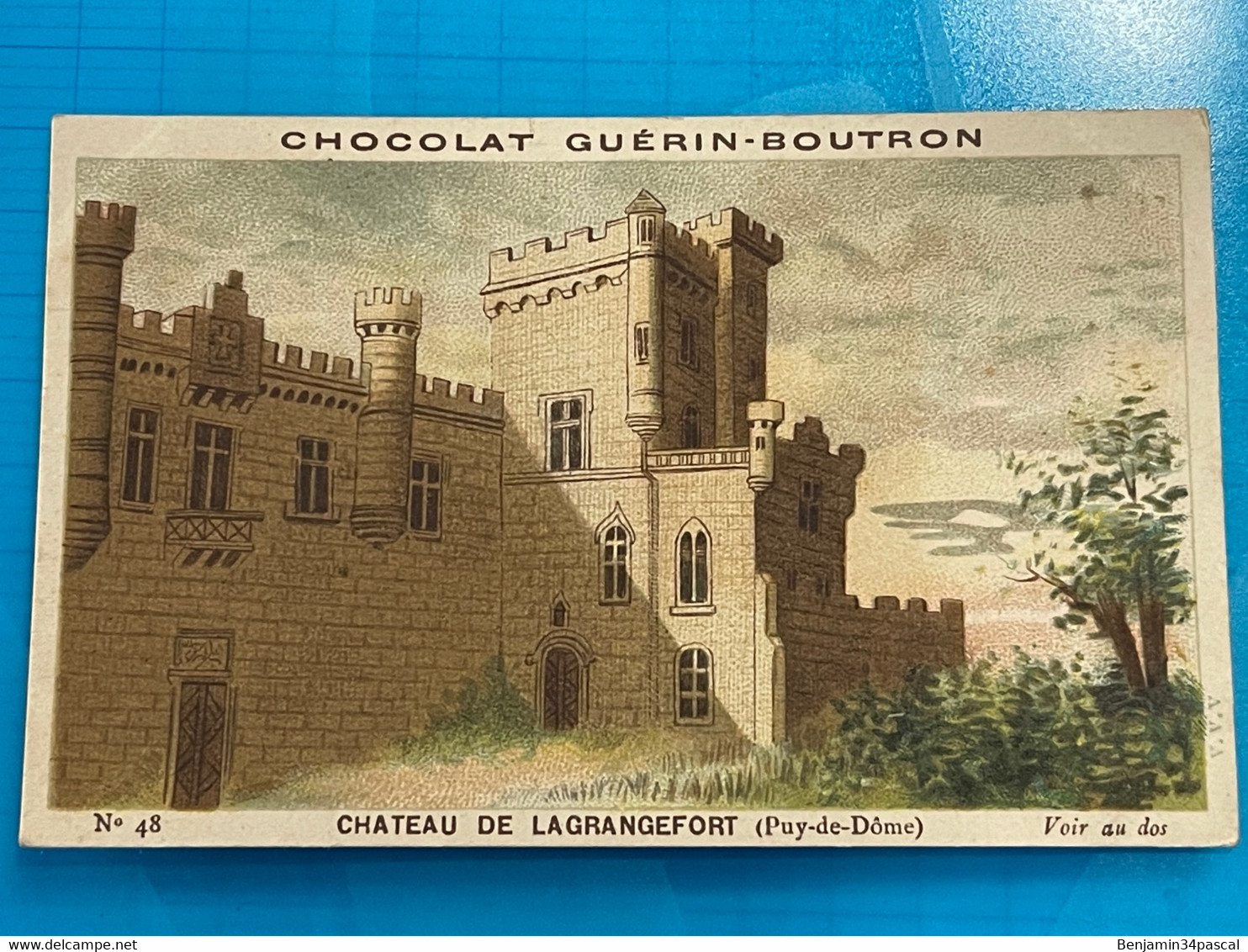 Chocolat GUÉRIN-BOUTRON Image -Chromo Ancienne - Château De Lagrangefort ( Puy-Dé-Dôme ) - Chocolat