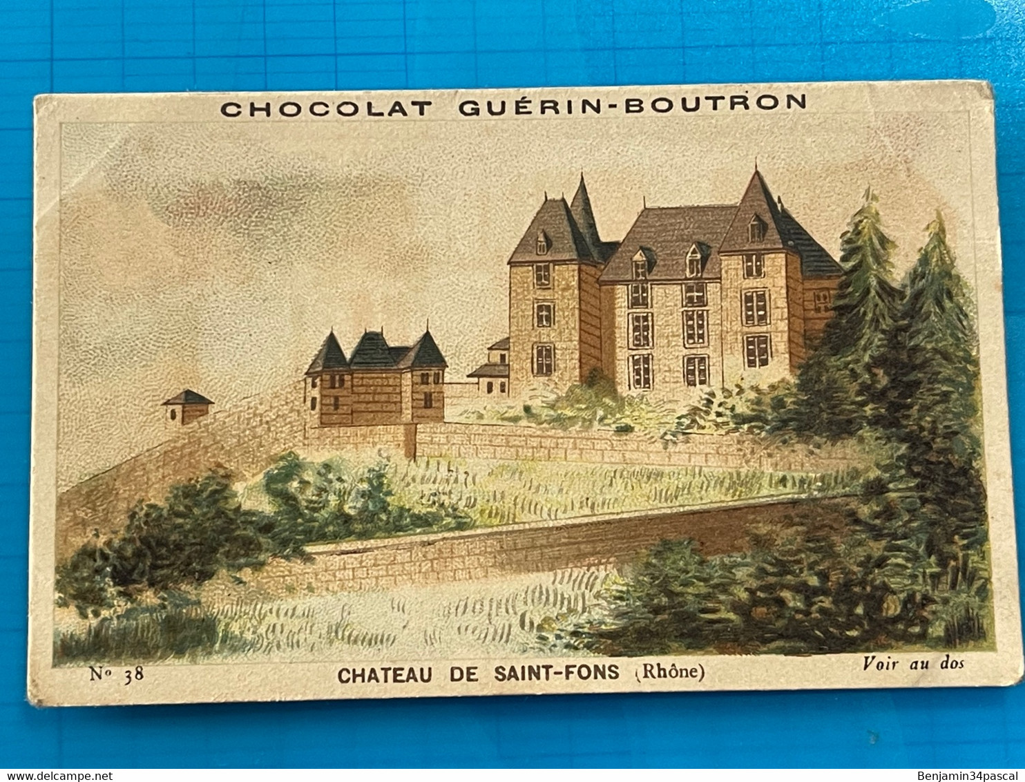 Chocolat GUÉRIN-BOUTRON Image -Chromo Ancienne - Château De Saint-Fons  ( Rhône ) - Chocolat