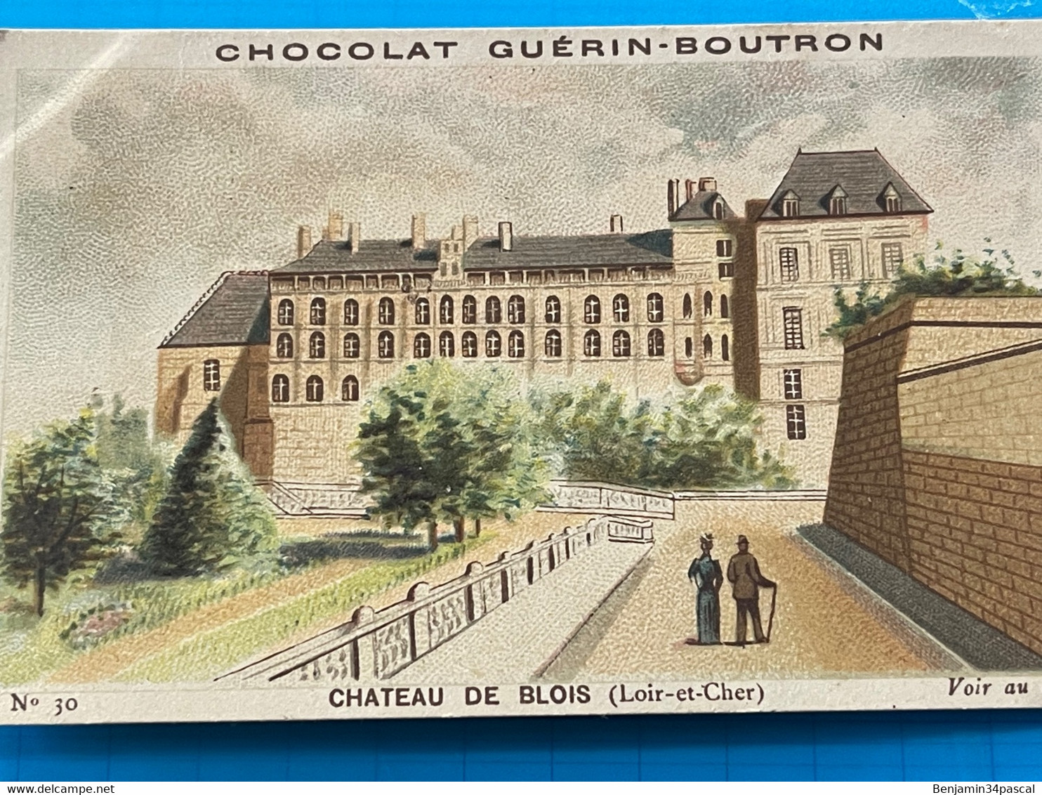 Chocolat GUÉRIN-BOUTRON Image -Chromo Ancienne - Château De Blois  (Loir-et-Cher ) - Chocolat