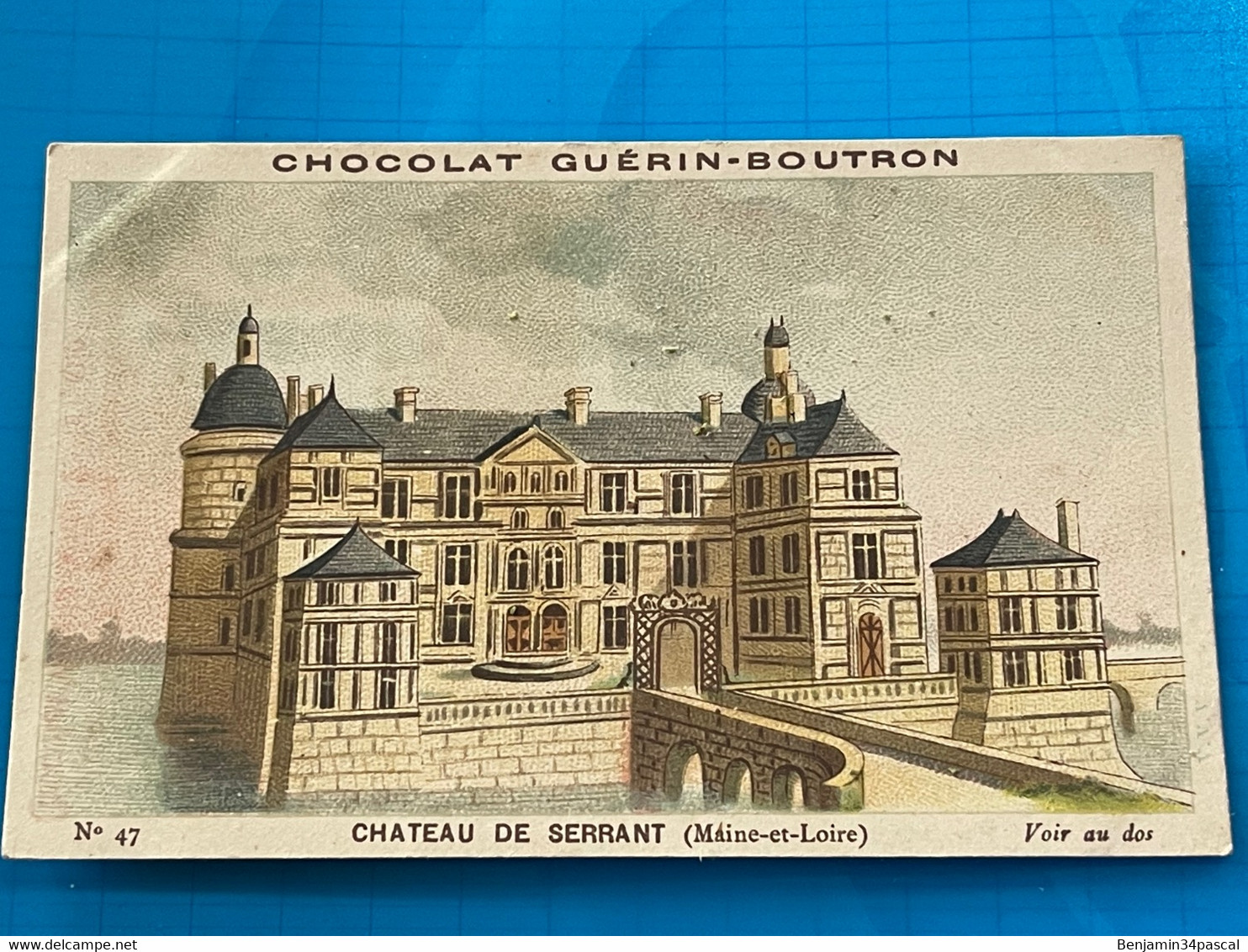 Chocolat GUÉRIN-BOUTRON Image -Chromo Ancienne - Château De Serrant  (Maine-et-Loire ) - Chocolat