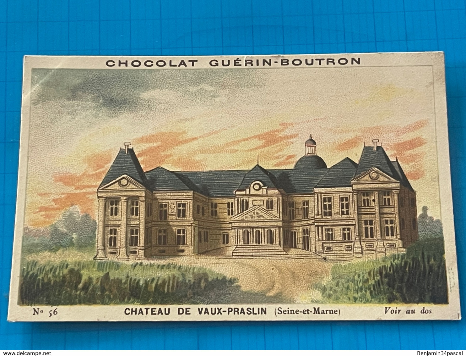 Chocolat GUÉRIN-BOUTRON Image -Chromo Ancienne - Château De Vaux-Praslin  ( Seine Et Marne ) - Chocolat