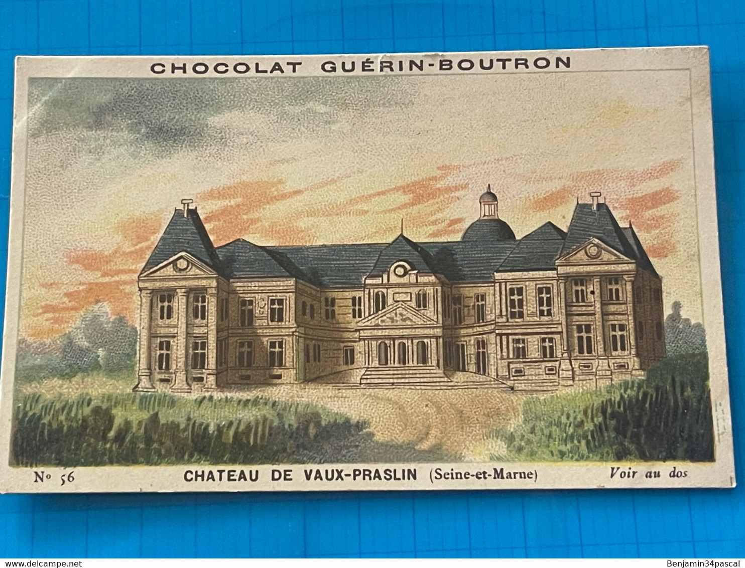 Chocolat GUÉRIN-BOUTRON Image -Chromo Ancienne - Château De Vaux-Praslin  ( Seine Et Marne ) - Chocolat