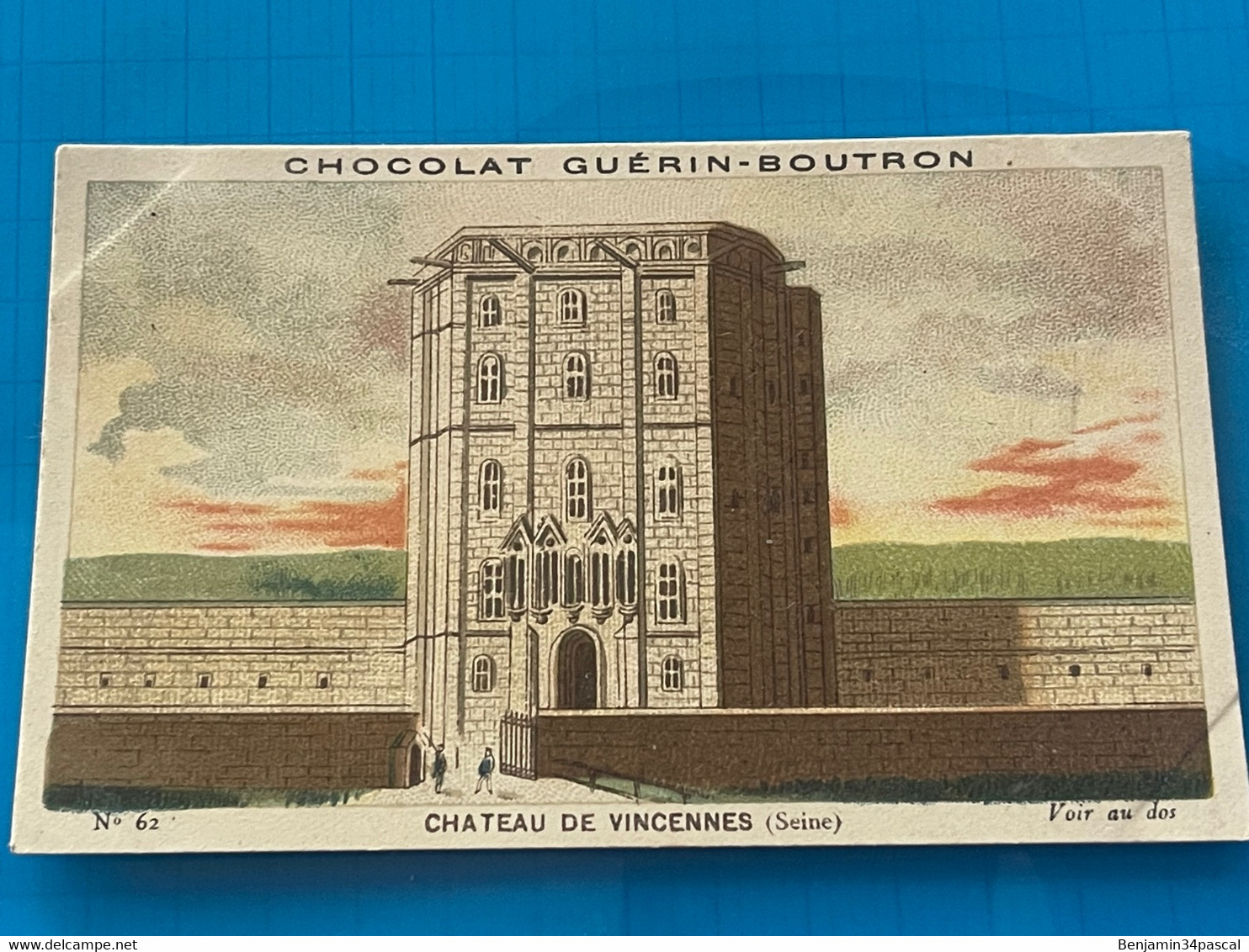 Chocolat GUÉRIN-BOUTRON Image -Chromo Ancienne - Château De Vincennes ( Seine) - Chocolat