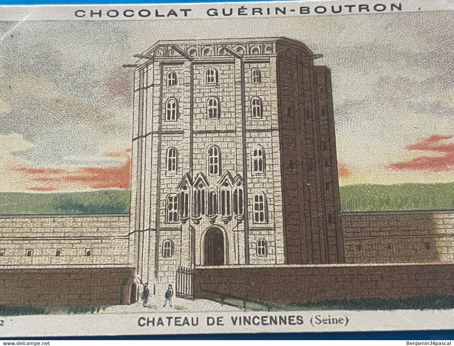 Chocolat GUÉRIN-BOUTRON Image -Chromo Ancienne - Château De Vincennes ( Seine) - Chocolat
