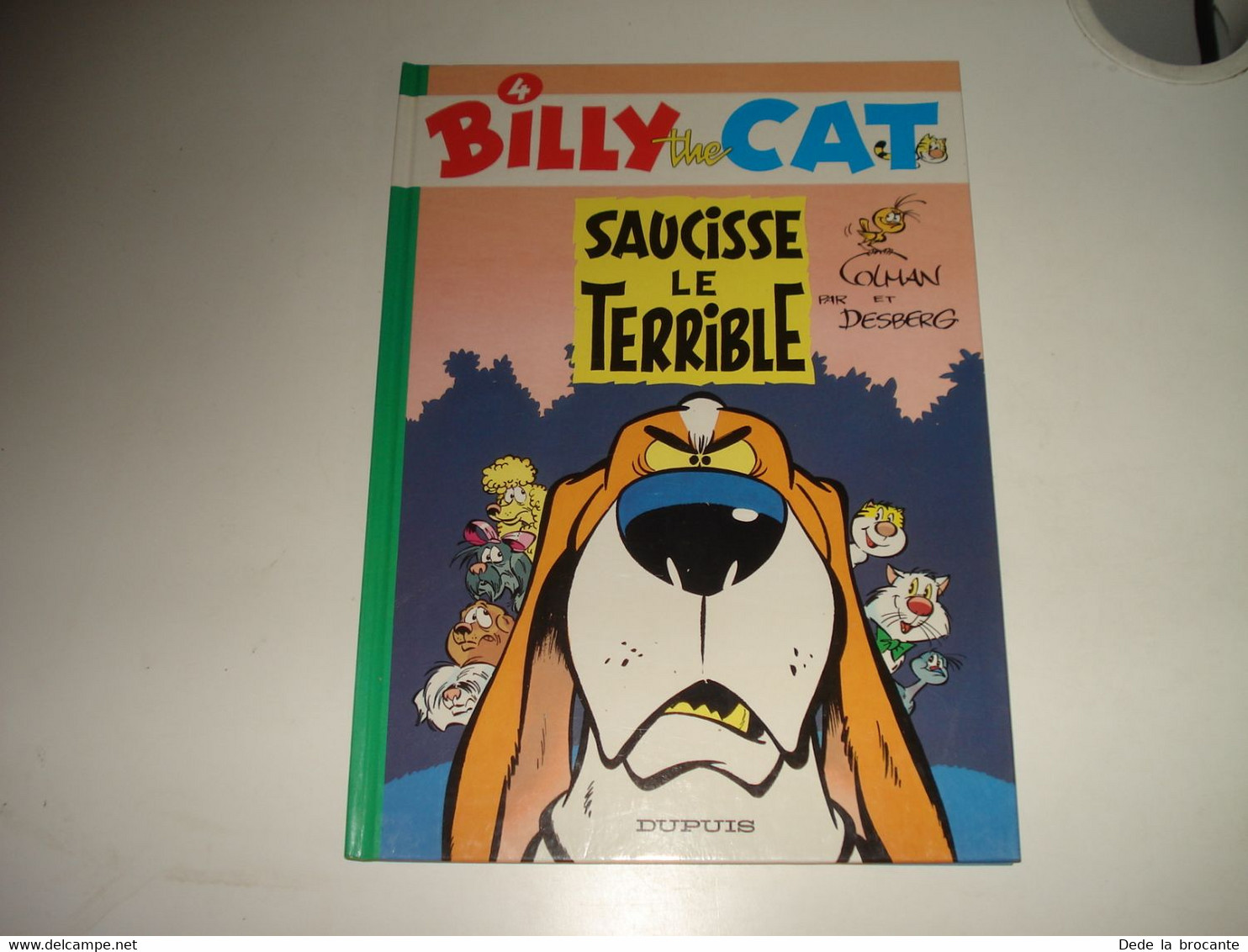 C41 / Billy The Cat T 4 " Saucisse Le Terrible " -  E.O Mai 1996 - Comme Neuf - Billy The Cat