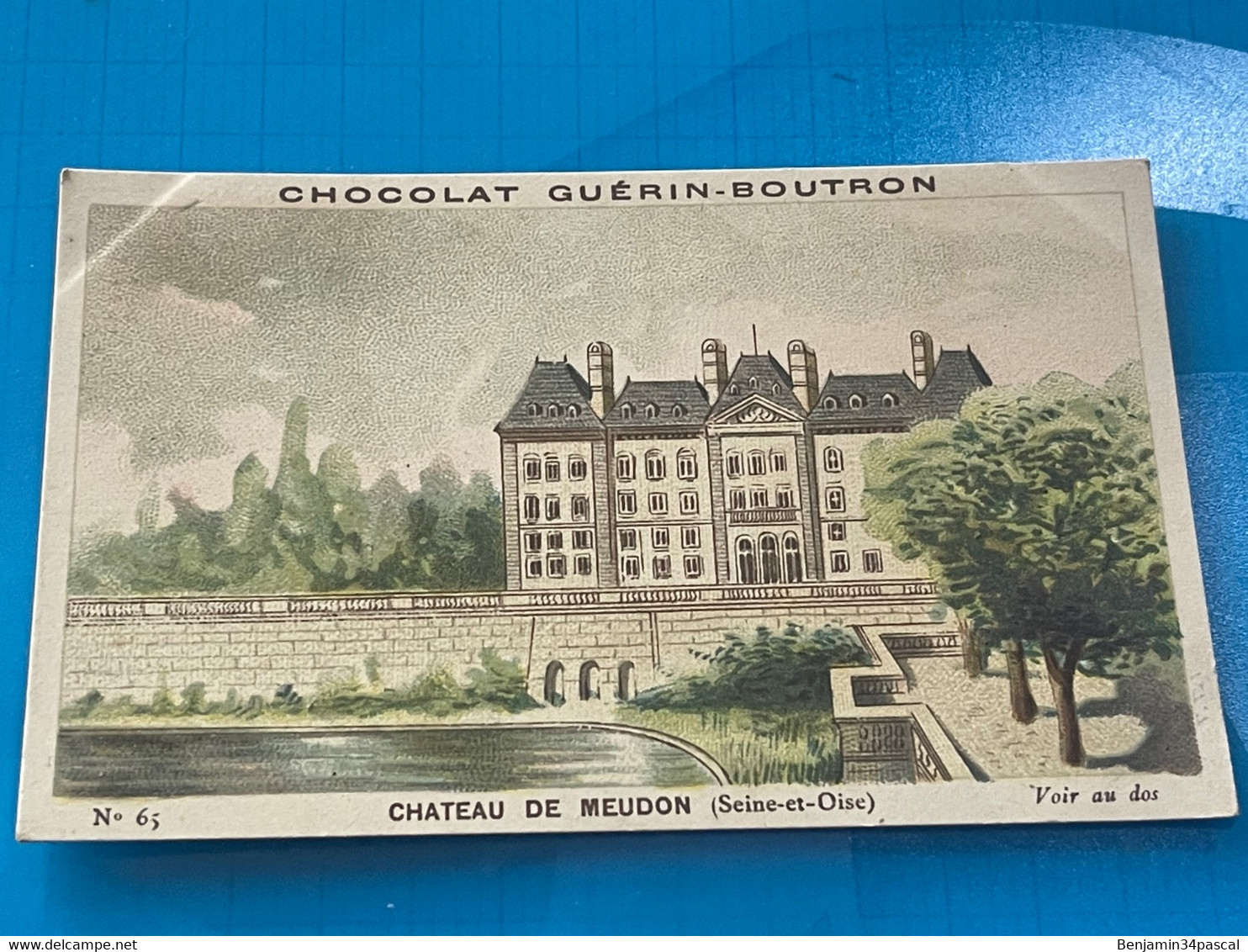 Chocolat GUÉRIN-BOUTRON Image -Chromo Ancienne - Château De Meudon  ( Seine Et Oise ) - Chocolat