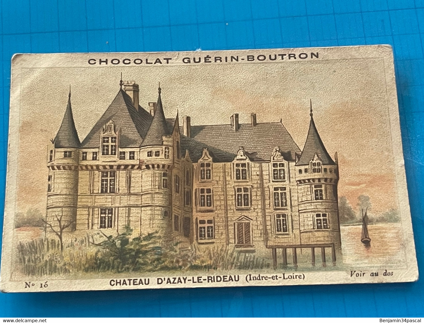 Chocolat GUÉRIN-BOUTRON Image -Chromo Ancienne - Château D’Alzay-Le-Rideau  ( Indre Et Loire ) - Chocolat