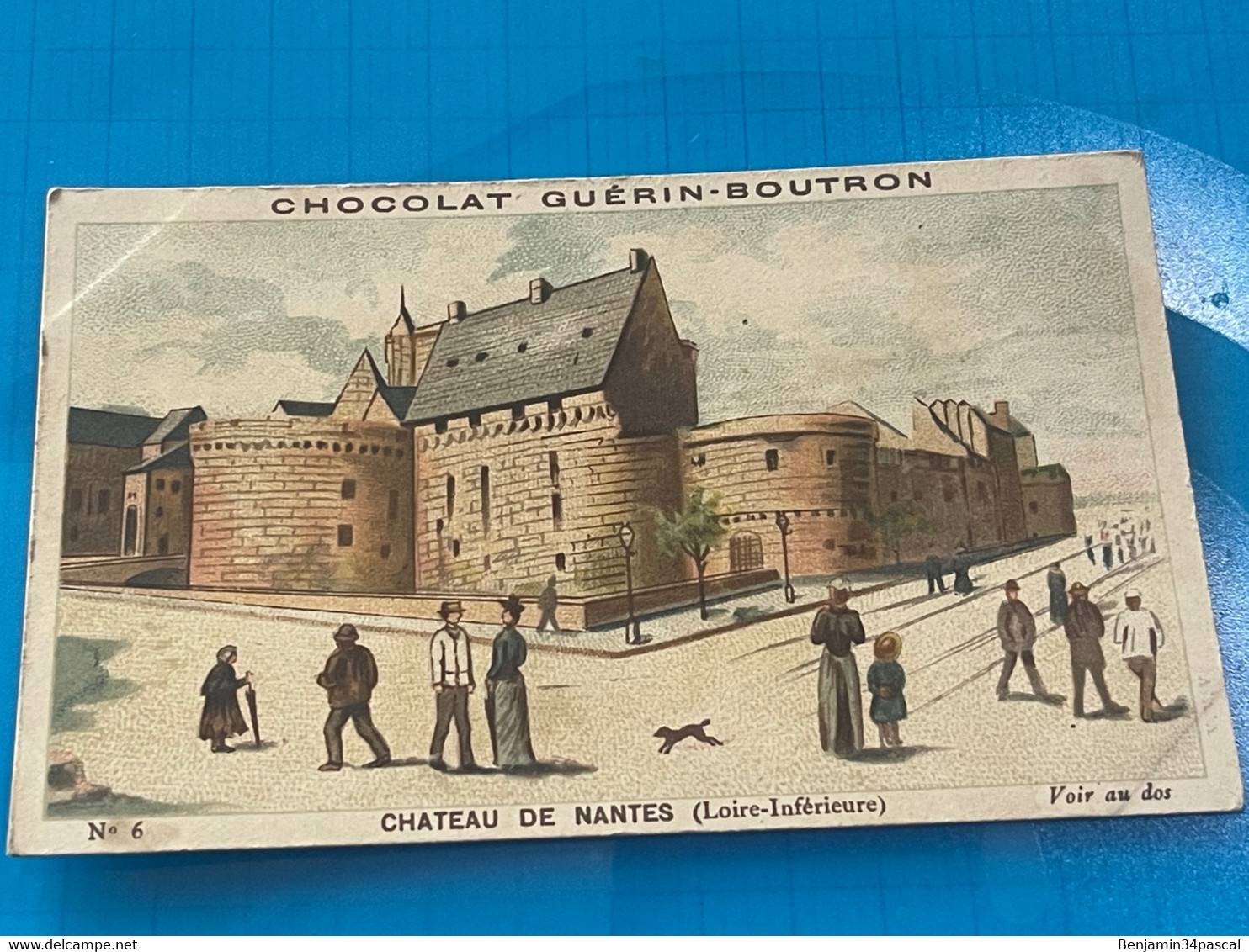 Chocolat GUÉRIN-BOUTRON Image -Chromo Ancienne - Château  De Nantes ( Loire-Inferieure ) - Chocolat