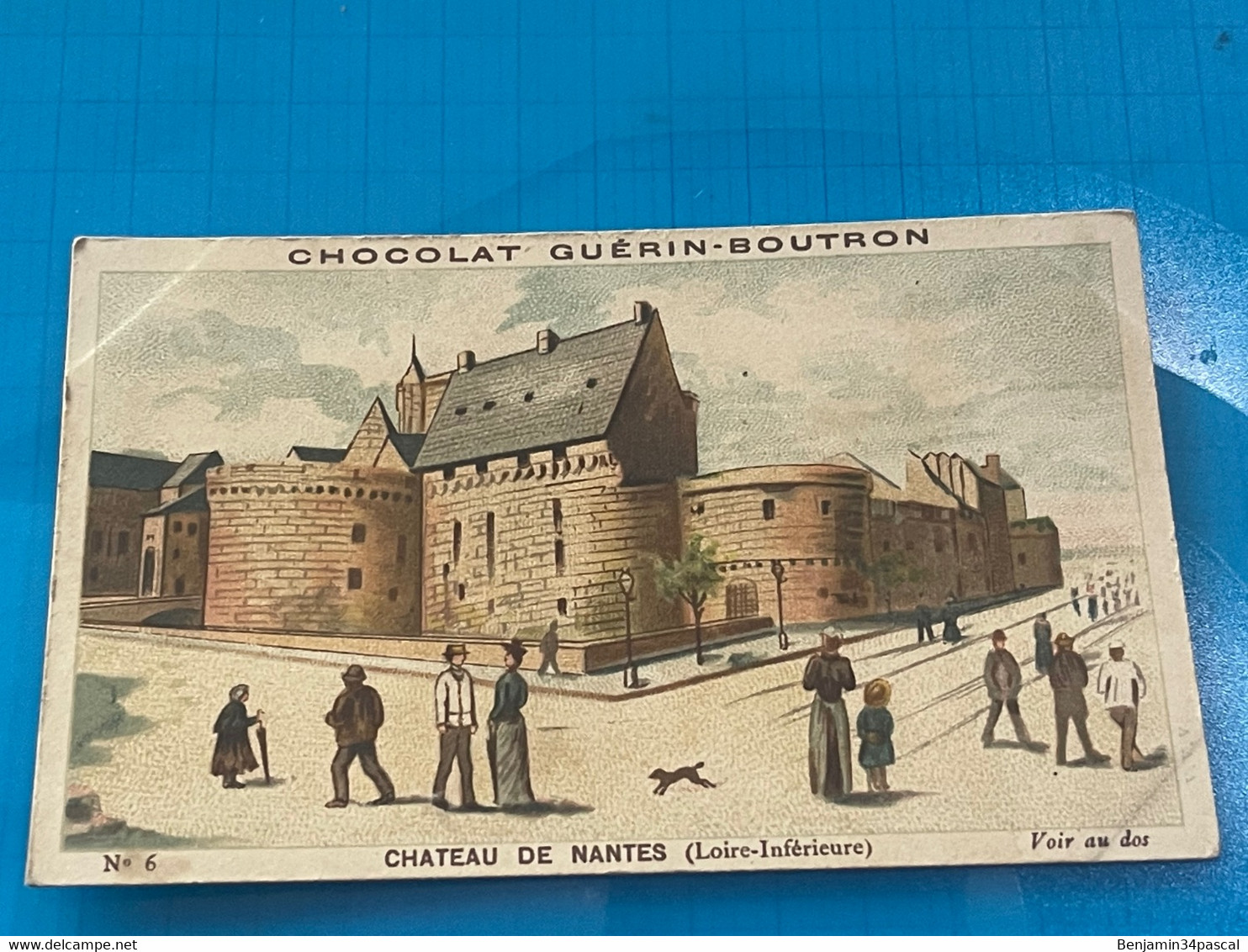 Chocolat GUÉRIN-BOUTRON Image -Chromo Ancienne - Château  De Nantes ( Loire-Inferieure ) - Chocolat