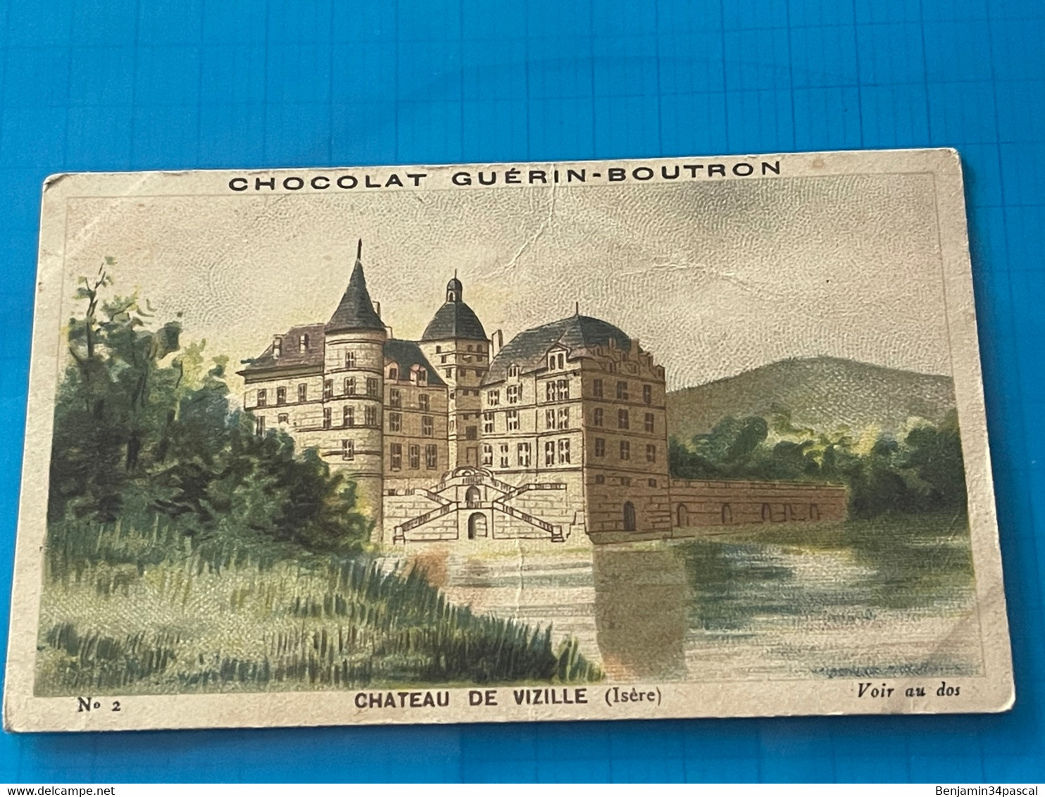 Chocolat GUÉRIN-BOUTRON Image -Chromo Ancienne - Château  De Vizille ( Isère ) - Chocolat