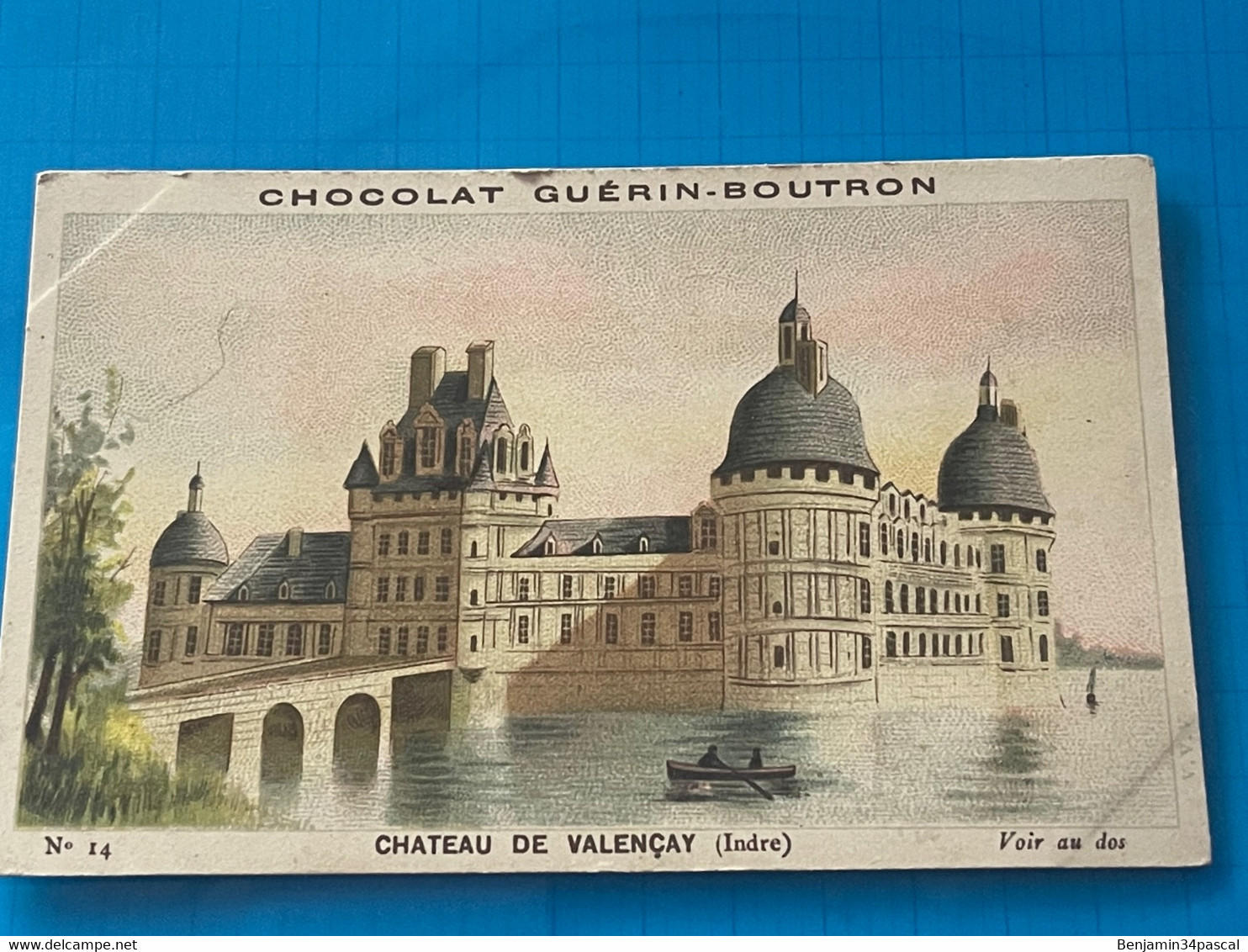 Chocolat GUÉRIN-BOUTRON Image -Chromo Ancienne - Château  De Valençay ( Indre ) - Chocolat