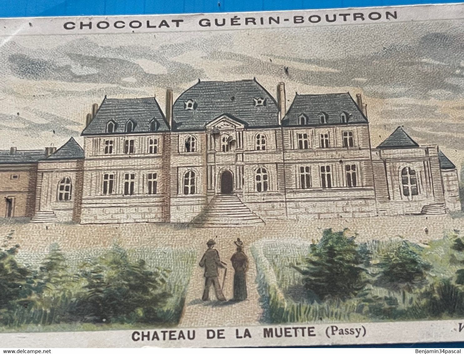 Chocolat GUÉRIN-BOUTRON Image -Chromo Ancienne - Château  De La Muette ( Passy ) - Chocolat