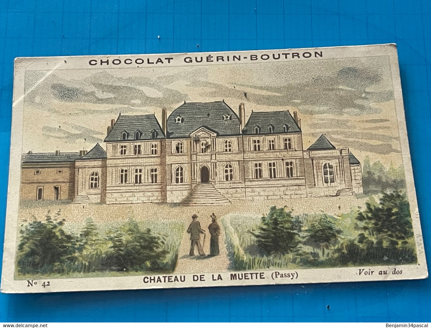 Chocolat GUÉRIN-BOUTRON Image -Chromo Ancienne - Château  De La Muette ( Passy ) - Chocolat