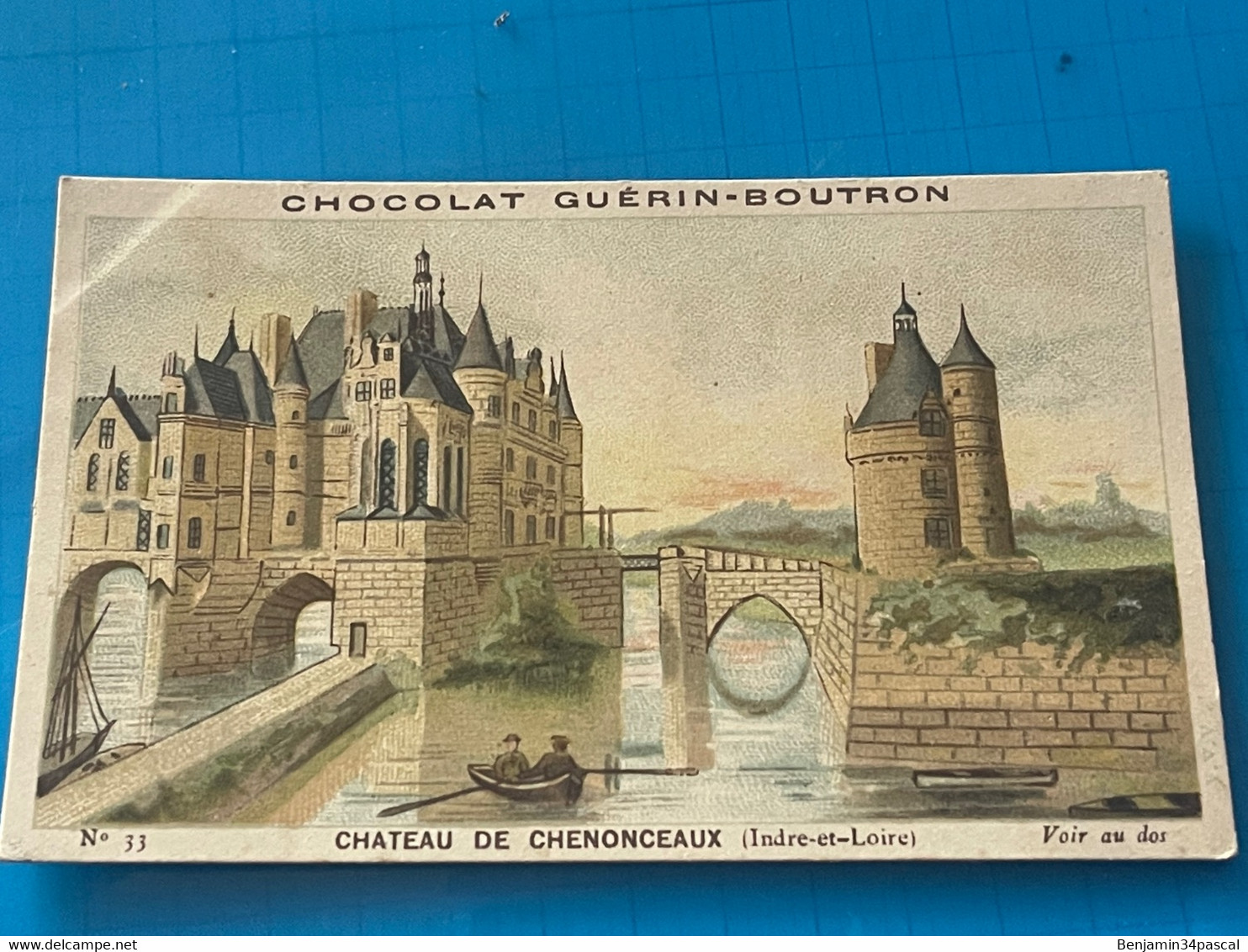 Chocolat GUÉRIN-BOUTRON Image -Chromo Ancienne - Château  De Chenonceaux ( Indre Et Loire) - Chocolat