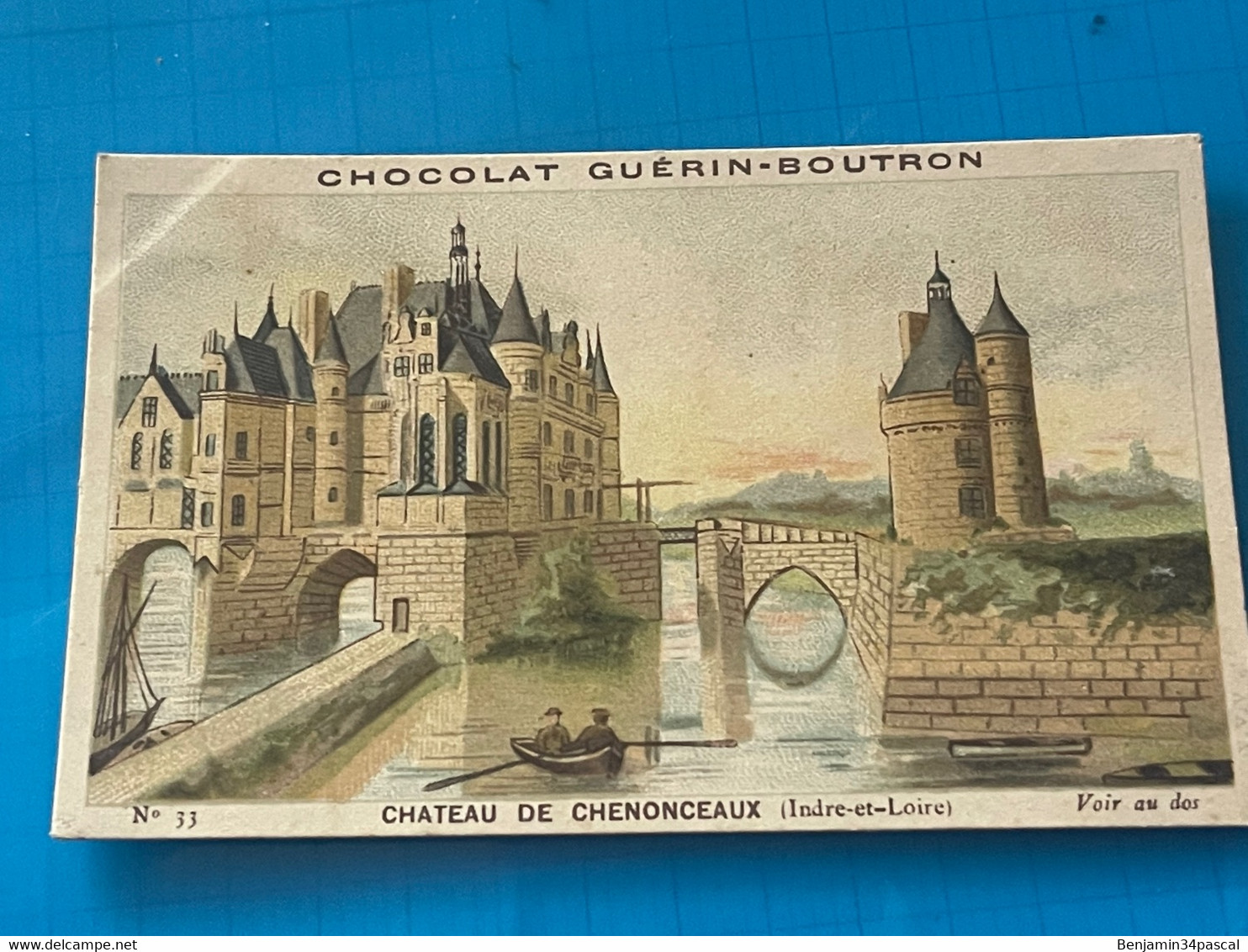 Chocolat GUÉRIN-BOUTRON Image -Chromo Ancienne - Château  De Chenonceaux ( Indre Et Loire) - Chocolat