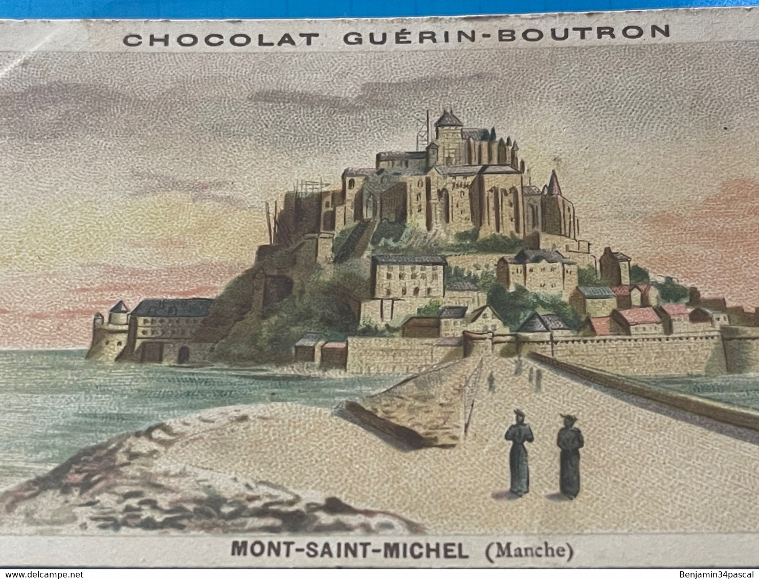 Chocolat GUÉRIN-BOUTRON Image -Chromo Ancienne - Mont-Saint-Michel ( Manche)) - Chocolat