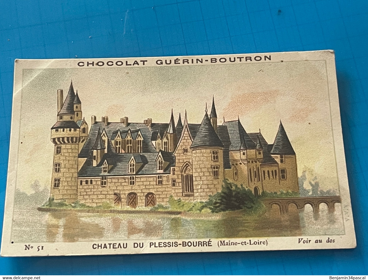 Chocolat GUÉRIN-BOUTRON Image -Chromo Ancienne - Chateau Du Plessis-Bourré ( Maine-et-Loire) - Chocolat