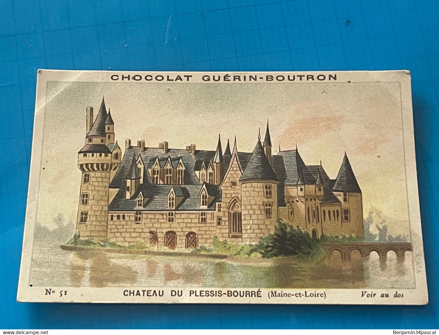 Chocolat GUÉRIN-BOUTRON Image -Chromo Ancienne - Chateau Du Plessis-Bourré ( Maine-et-Loire) - Chocolat