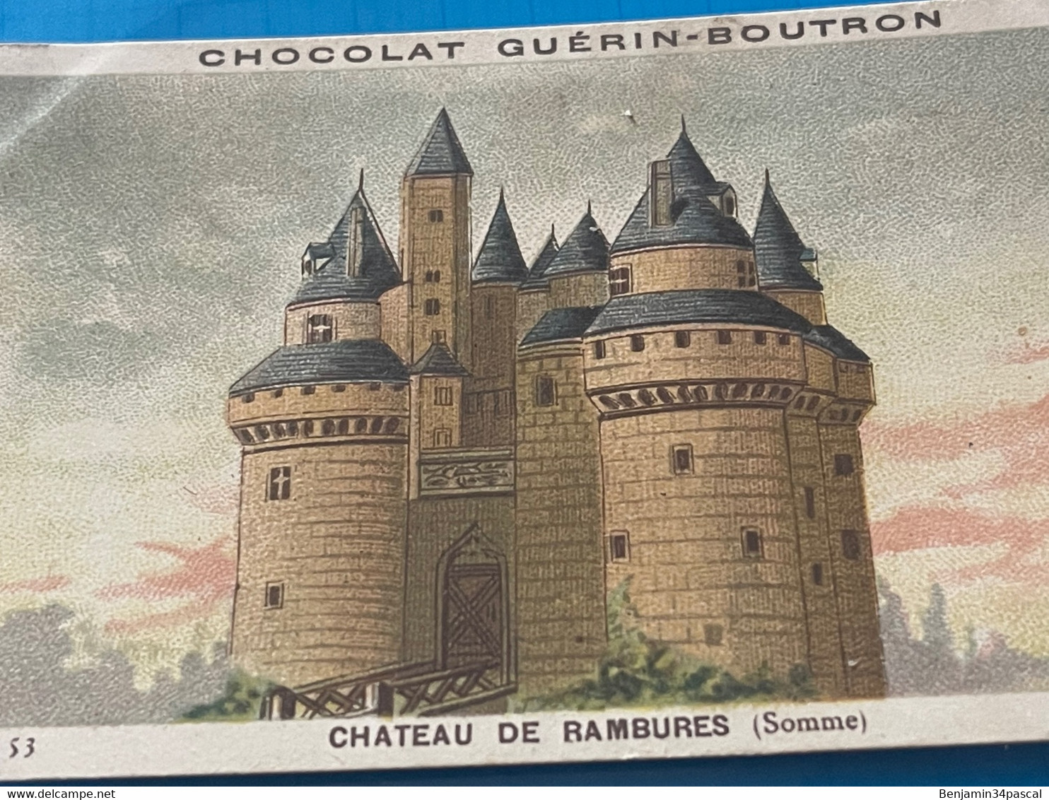 Chocolat GUÉRIN-BOUTRON Image -Chromo Ancienne - Château De Rambures (Somme) - Chocolat