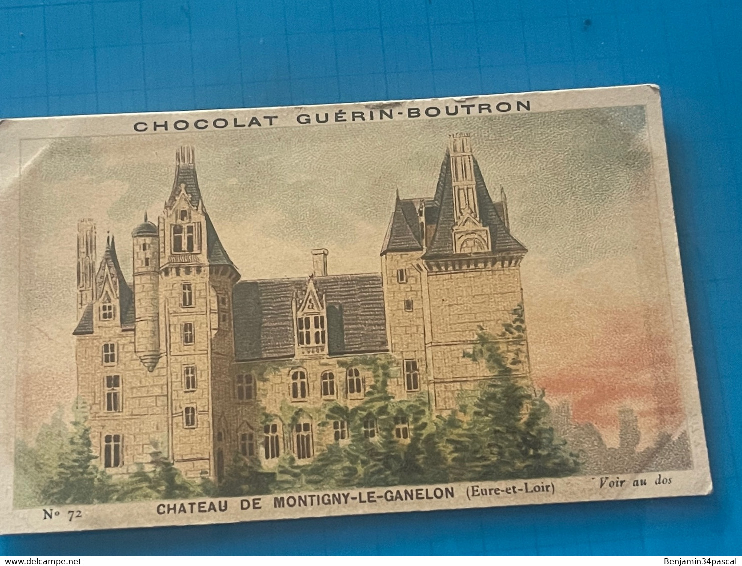 Chocolat GUÉRIN-BOUTRON Image -Chromo Ancienne - Château De Montigny-Le-Ganelon  (  Eure Et Loir ) - Chocolat