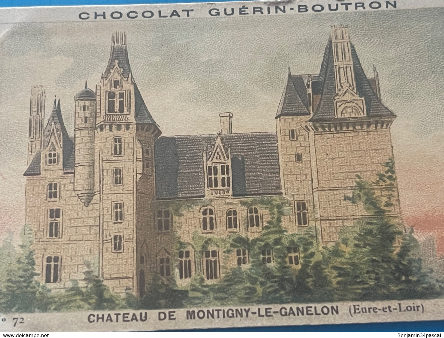 Chocolat GUÉRIN-BOUTRON Image -Chromo Ancienne - Château De Montigny-Le-Ganelon  (  Eure Et Loir ) - Chocolat