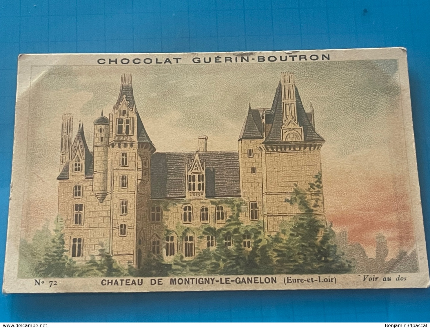 Chocolat GUÉRIN-BOUTRON Image -Chromo Ancienne - Château De Montigny-Le-Ganelon  (  Eure Et Loir ) - Chocolat