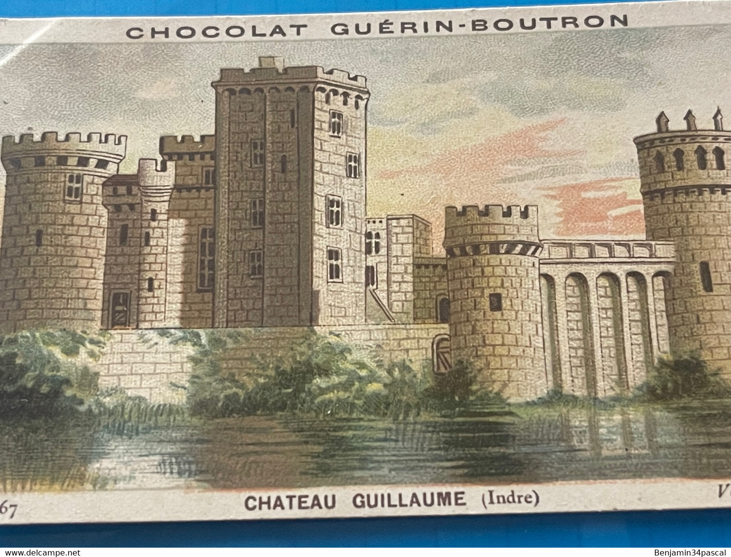 Chocolat GUÉRIN-BOUTRON Image -Chromo Ancienne - Château Guillaume  ( Indre ) - Chocolat