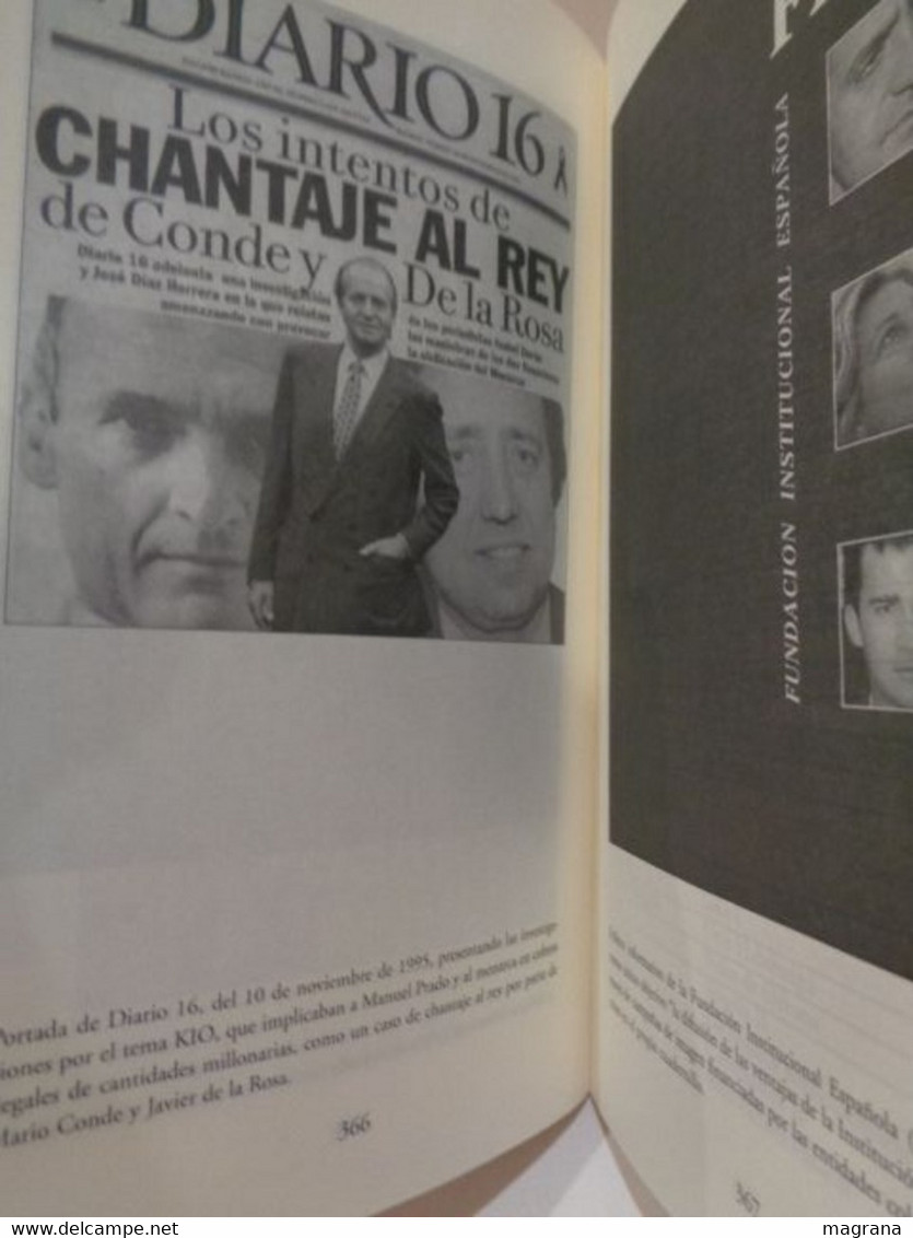 Un Rey golpe a golpe. Biografía no autorizada de Juan Carlos de Borbón. Patricia Sverlo. Kalegorria. 2001. 400 pp.