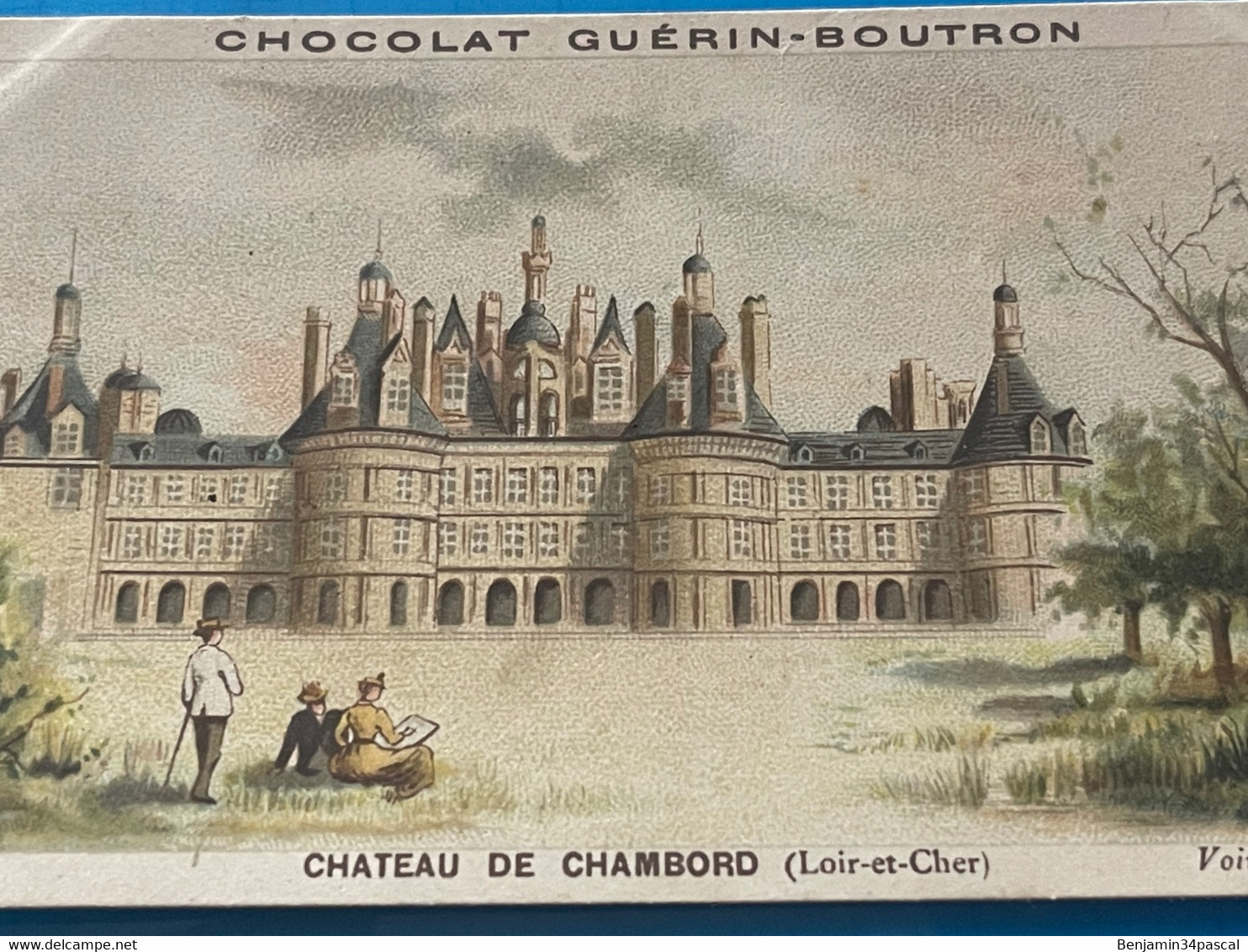 Chocolat GUÉRIN-BOUTRON Image -Chromo Ancienne - Château De Chambord ( Loir-Et-Cher) - Chocolat