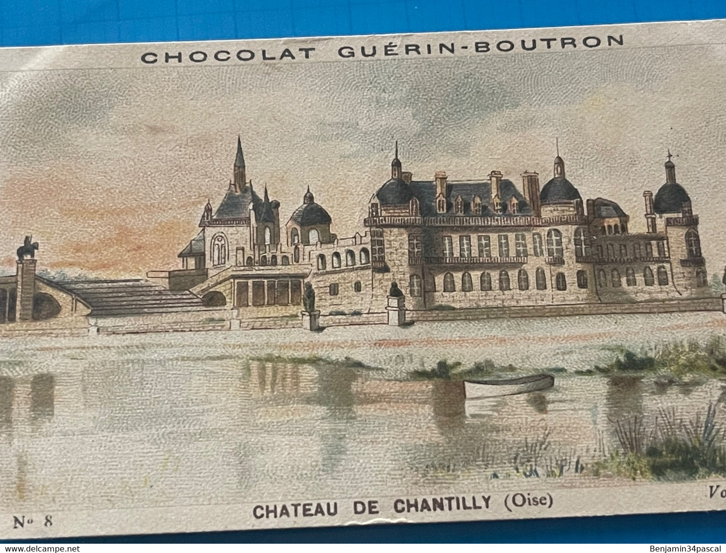 Chocolat GUÉRIN-BOUTRON Image -Chromo Ancienne - Château De Chantilly ( Oise ) - Chocolat