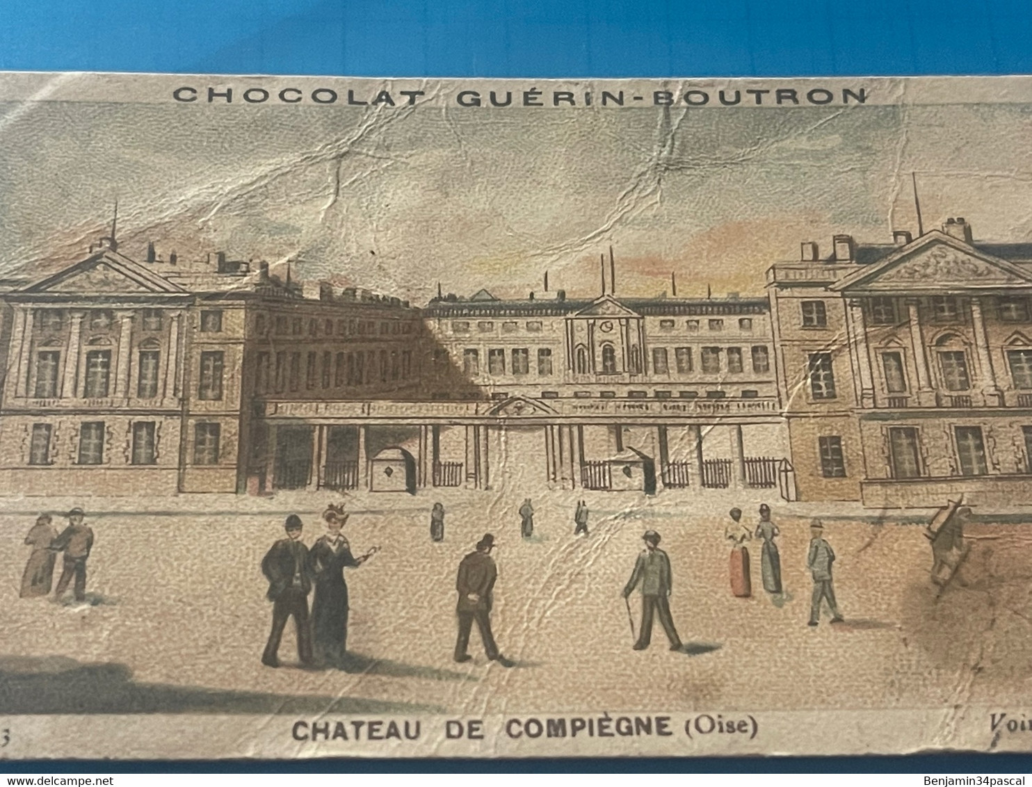 Chocolat GUÉRIN-BOUTRON Image -Chromo Ancienne - Château De Compiegne (Oise) - Chocolat