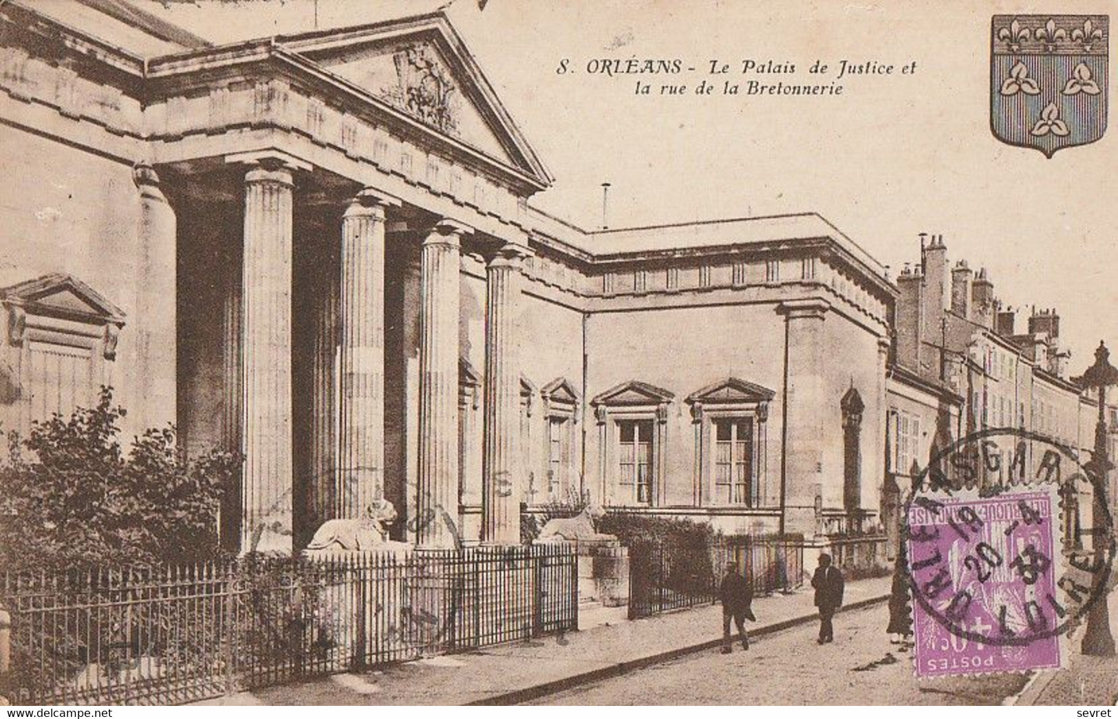 ORLEANS. - Le Palais De Justice Et La Rue De La Bretonnerie - Orleans