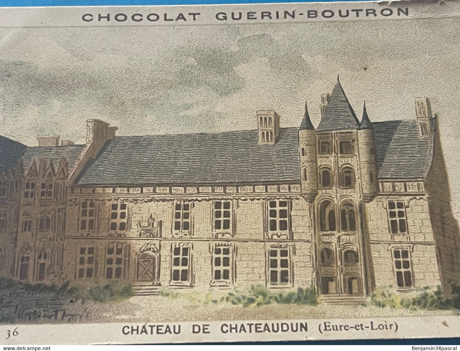 Chocolat GUÉRIN-BOUTRON Image -Chromo Ancienne - Château De Chateaudun  (Eure Et Loir  ) - Chocolat