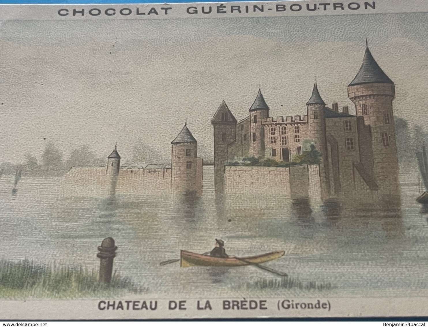 Chocolat GUÉRIN-BOUTRON Image -Chromo Ancienne - Château De La Brède  (Gironde ) - Chocolat