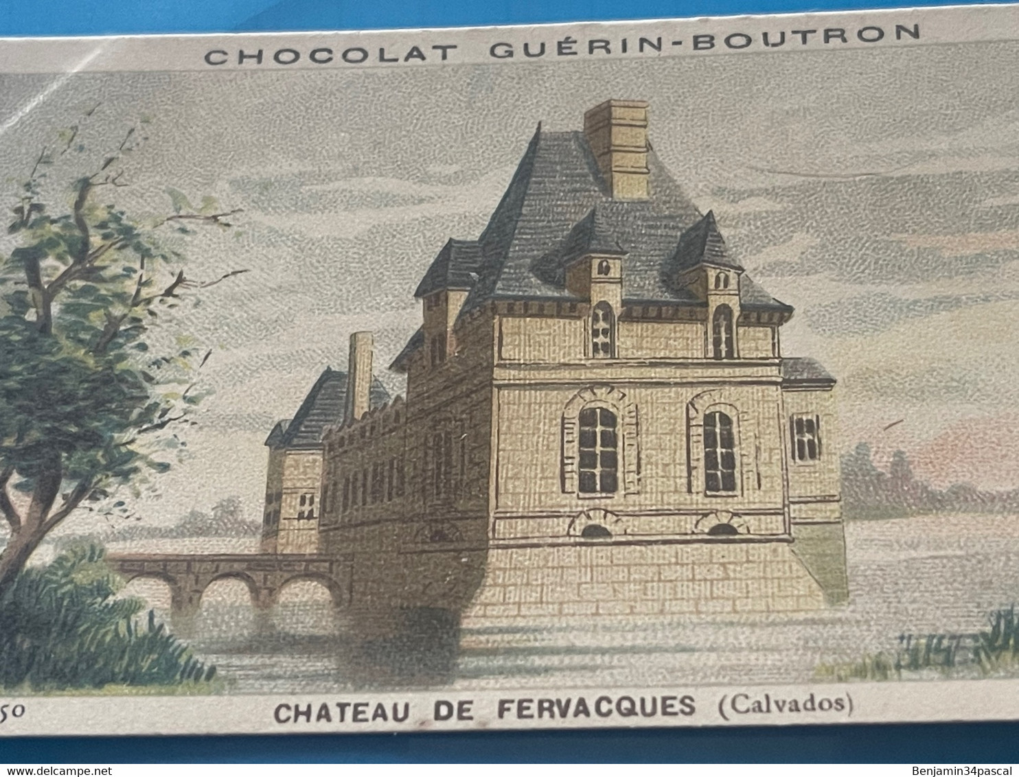 Chocolat GUÉRIN-BOUTRON Image -Chromo Ancienne - Château De Fervacques ( Calvados) - Chocolat