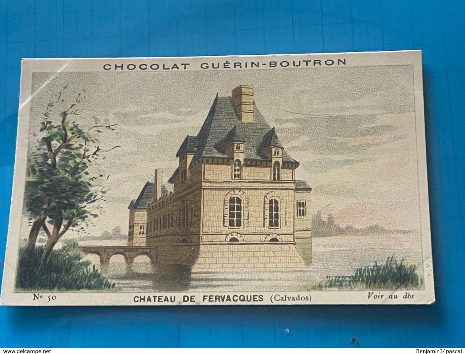 Chocolat GUÉRIN-BOUTRON Image -Chromo Ancienne - Château De Fervacques ( Calvados) - Chocolat