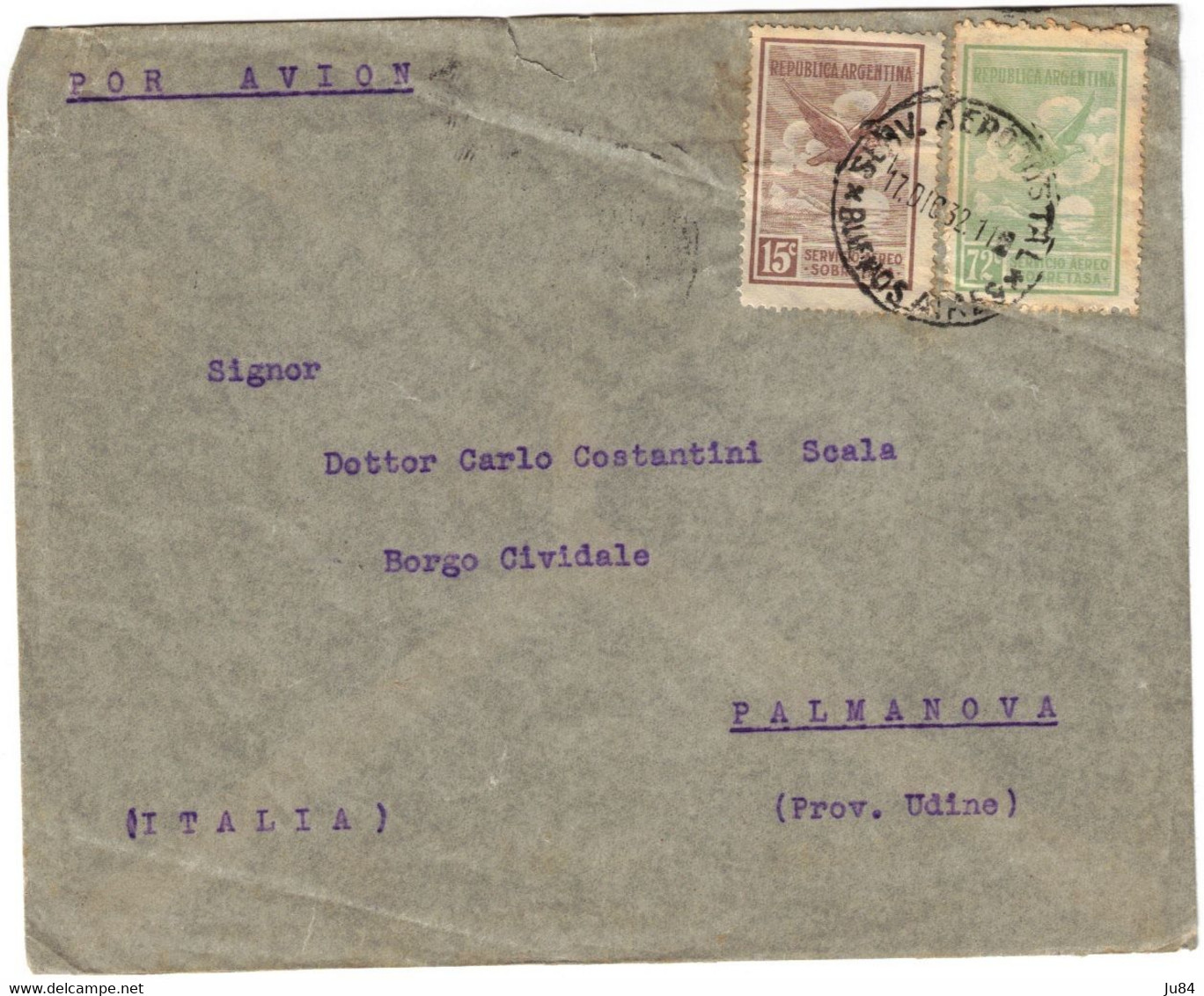 Argentine - Argentina - Buenos Aires - Lettre Avion Pour Palmanova (Italie) - 17 Décembre 1932 - Storia Postale