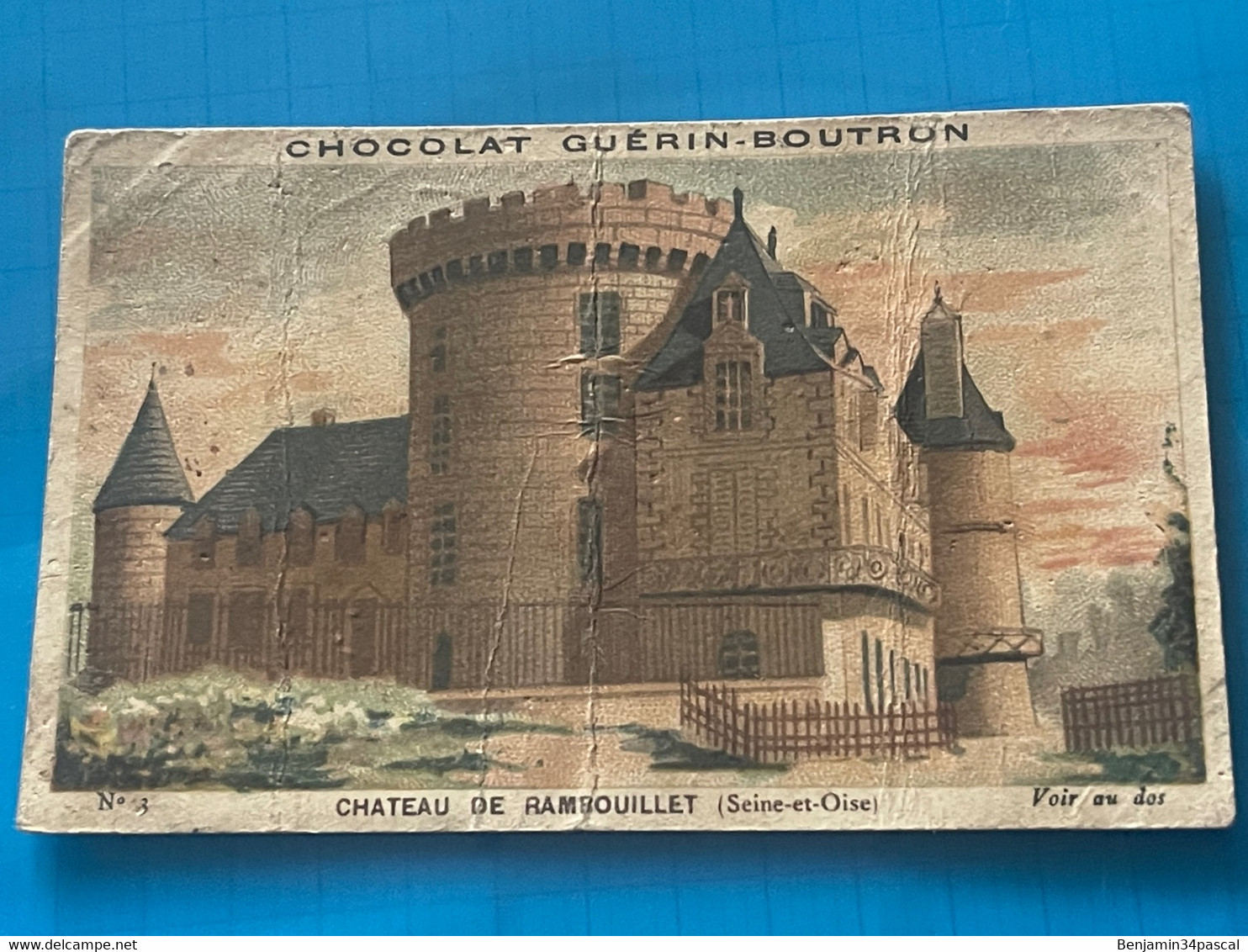 Chocolat GUÉRIN-BOUTRON Image -Chromo Ancienne - Château De Rambouillet ( Seine Et Oise ) - Chocolat