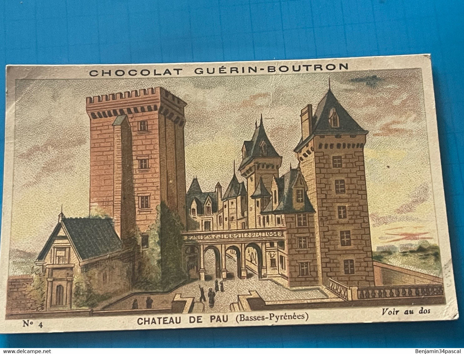 Chocolat GUÉRIN-BOUTRON Image -Chromo Ancienne - Château De Pau ( Basses-Pyrenees ) - Chocolat